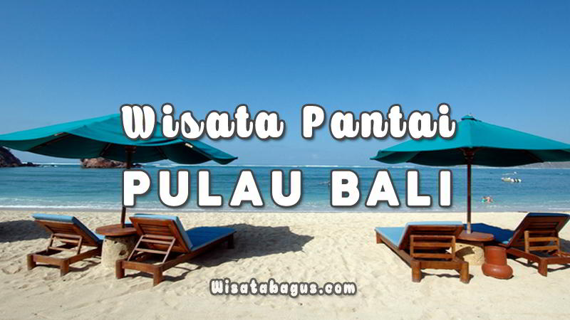 Wisata Pantai di Bali
