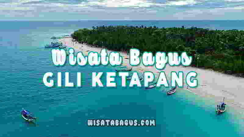 Gili Ketapang Probolinggo Misteri Tiket Masuk Paket